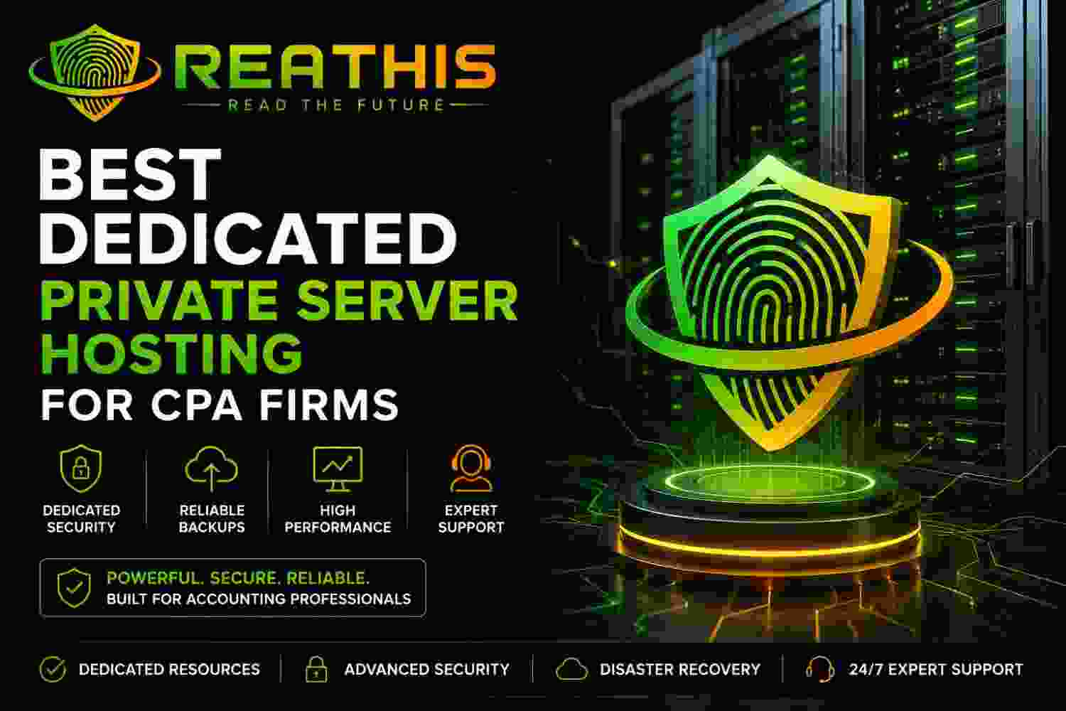 Best dedicated private server hosting for CPA firms with secure cloud servers, reliable backups, high performance and expert support