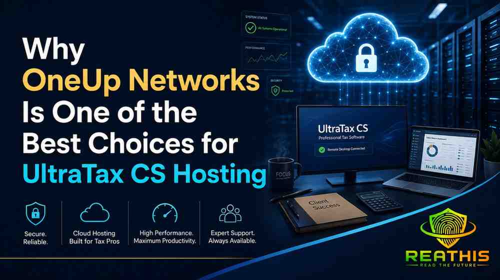 OneUp Networks UltraTax CS hosting with secure cloud servers, remote desktop access, performance monitoring, and ReaThis branding.
